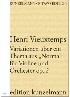 Henri Vieuxtemps: Variationen über ein Thema aus Norma Op. 2