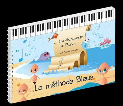 Danielle Rossetti: La Methode Bleue