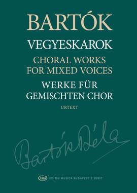Bartók: Choral Works for Mixed Voices