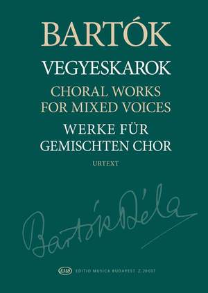 Bartók: Choral Works for Mixed Voices