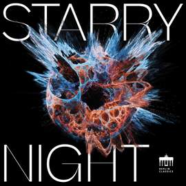 Starry Night: Music By Holst, Williams, Psathas, Debussy & Gerassimez