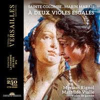 Sainte-Colombe & Marin Marais: A Deux Violes Esgales