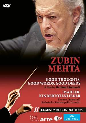 Zubin Mehta: Good Thoughts, Good Words, Good Deeds