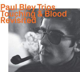 Touching & Blood „Revisited“