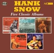 Hank Snow - 5 Classic Albums