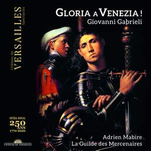 Gabrieli: Gloria a Venezia!