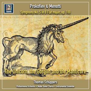 Prokofiev: Symphony No. 5 in B-Flat Major, Op. 100 - Menotti: The Unicorn, the Gorgon and the Manticore