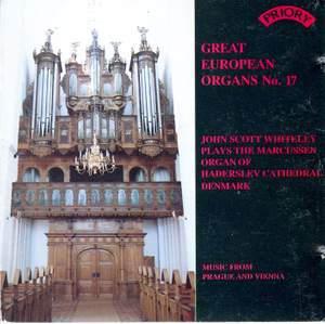 Great European Organs, Vol. 17: The Marcussen Organ of Haderslav Cathedral, Denmark