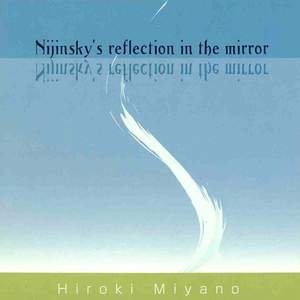 Nijinsky’s reflection in the mirror