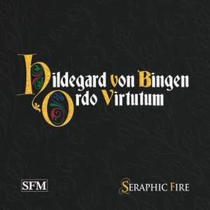 Hildegard of Bingen: Ordo Virtutum