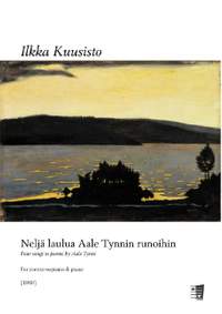 Kuusisto, I: Four songs to poems by Aale Tynni
