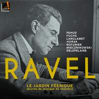 Ravel: Le Jarin Feerique