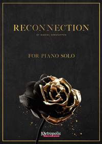 Daniel Verstappen: Reconnection For Solo Piano