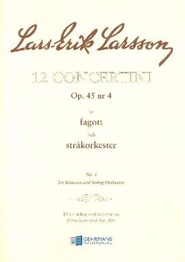 Lars-Erik Larsson: Concertino for Bassoon and String Orchestra