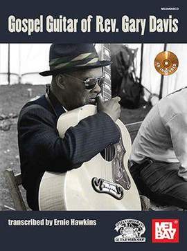 Ernie Hawkins: Gospel Guitar of Rev. Gary Davis