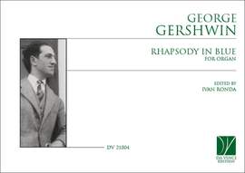 George Gerschwin: Rhapsody in Blue, For Organ