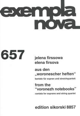 Elena Firsova: From the Voronezh Notebooks
