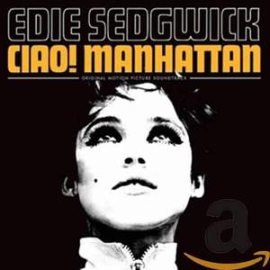 Ciao Manhattan (original Motion Picture Soundtr