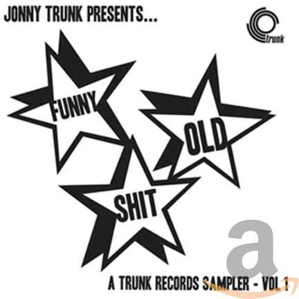 Funny Old Shit (volume 1), A Trunk Records Samp