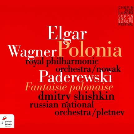 Wagner/Elgar/Paderewski: Polonia