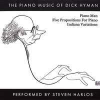 The Piano Music of Dick Hyman Performed By Steven Harlos