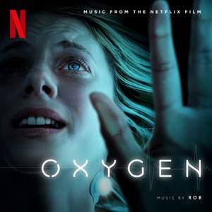 Oxygen (Original Motion Picture Soundtrack)