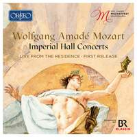 Wolfgang Amadé Mozart: Imperial Hall Concerts, 100th Anniversary Mozartfest Würzburg