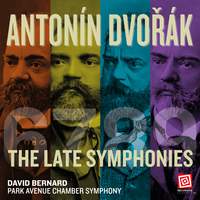 Dvořák: The Late Symphonies