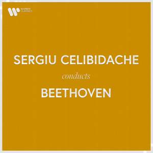 Sergiu Celibidache Conducts Beethoven (Live)