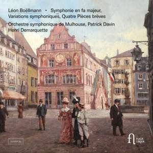 Boëllmann: Symphonie en fa majeur, Variations symphoniques & Quatre pièces brèves