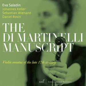 Di Martinelli Manuscripts: Violin Sonatas of the Late 17c Product Image