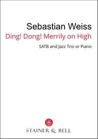 Weiss, Sebastian: Ding! Dong! Merrily on high