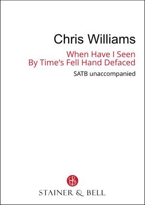 Williams, Chris: When I Have Seen By Time's Fell Hand defaced