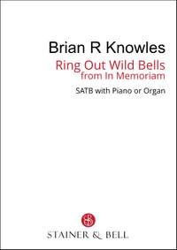 Knowles, Brian: Ring out Wild Bells from In Memoriam (SATB)