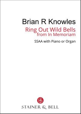 Knowles, Brian: Ring out Wild Bells from In Memoriam (SSAA)