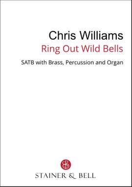 Williams, Chris: Ring out Wild Bells (SATB)