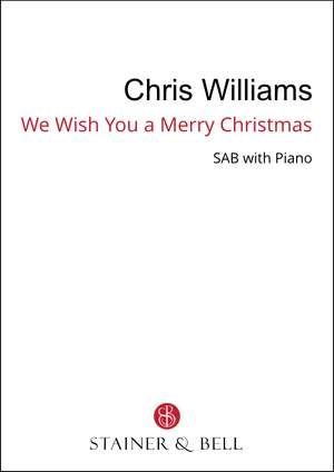 Williams, Chris: We Wish You A Merry Christmas (SAB)