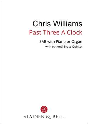 Williams, Chris: Past Three A Clock (SAB)