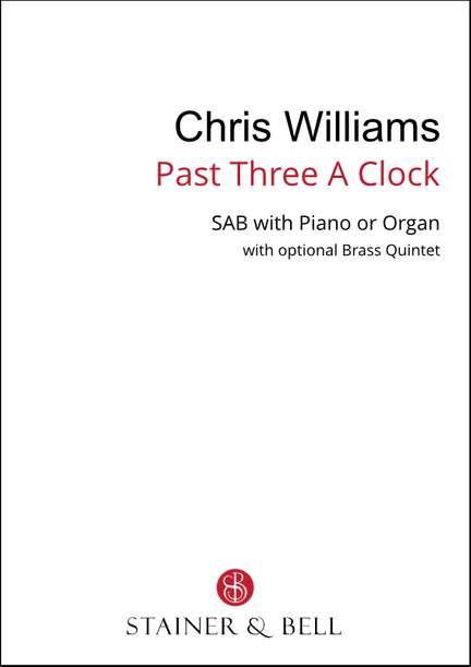 Williams, Chris: Past Three A Clock (SAB)