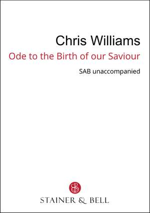 Williams, Chris: Ode To The Birth Of Our Saviour (SAB)