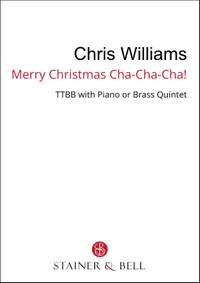 Williams, Chris: Merry Christmas Cha-Cha-Cha (TTBB)