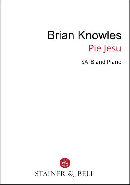 Knowles, Brian: Pie Jesu (SATB)