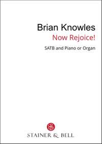 Knowles, Brian: Now Rejoice! SATB & Pf or Org