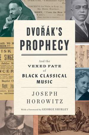 Dvorak's Prophecy: And the Vexed Fate of Black Classical Music Product Image
