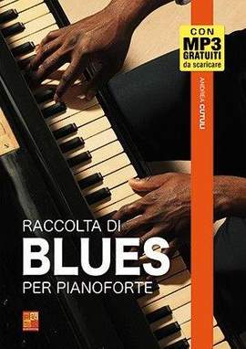 Andrea Cutuli: Raccolta di blues per pianoforte