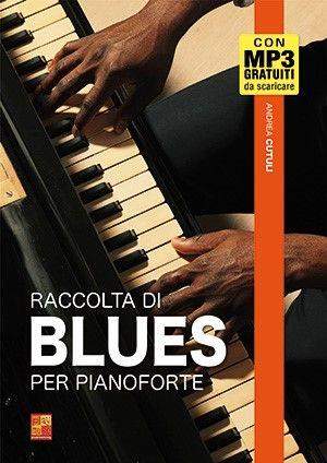 Andrea Cutuli: Raccolta di blues per pianoforte