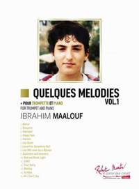 Ibrahhim Maalouf: Quelques Melodies Vol. 1