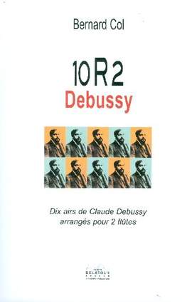 Bernard Col: 10R2 Debussy