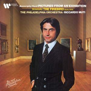 Mussorgsky, Ravel: Pictures from an Exhibition - Stravinsky: Suite from The Firebird