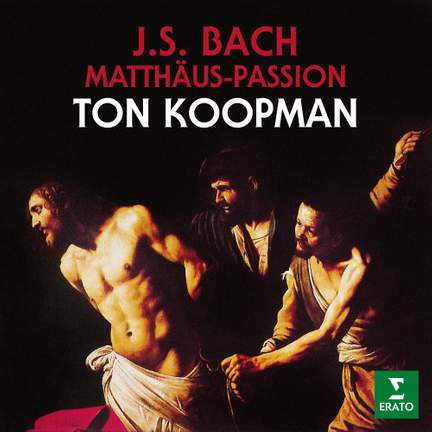 Bach: Matthäus-Passion, BWV 244